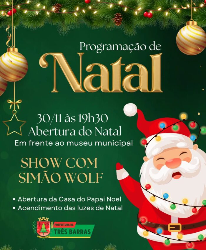 Programação Natalina de Três Barras deve iniciar no dia 30 de novembro com grande show