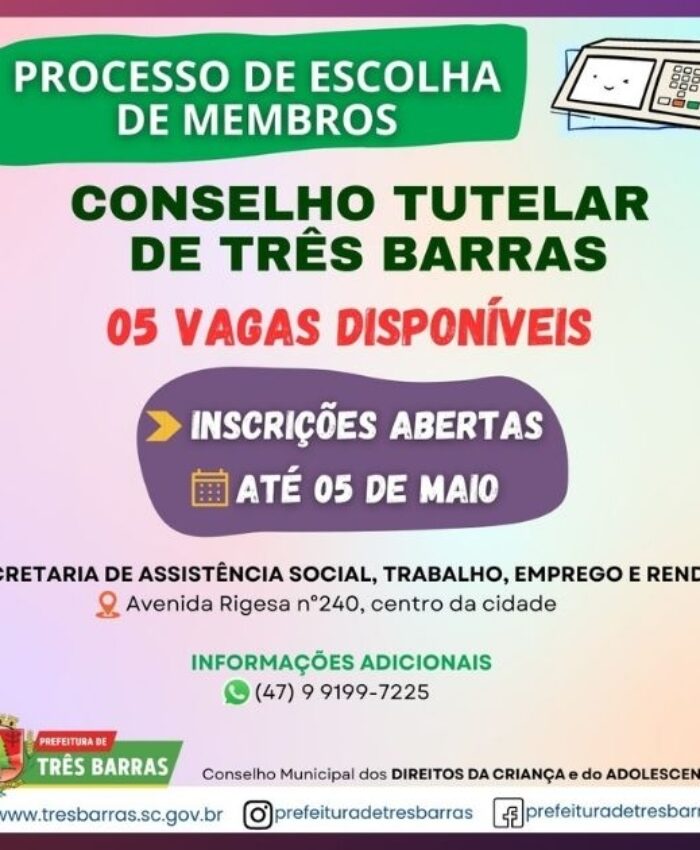 Abertas as inscrições do processo de escolha de membros para o Conselho Tutelar de Três Barras