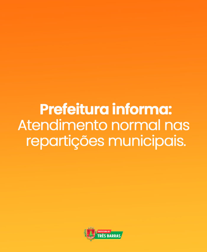 Atendimentos nas Repartições Públicas Municipais serão realizados normalmente na próxima sexta-feira (05)