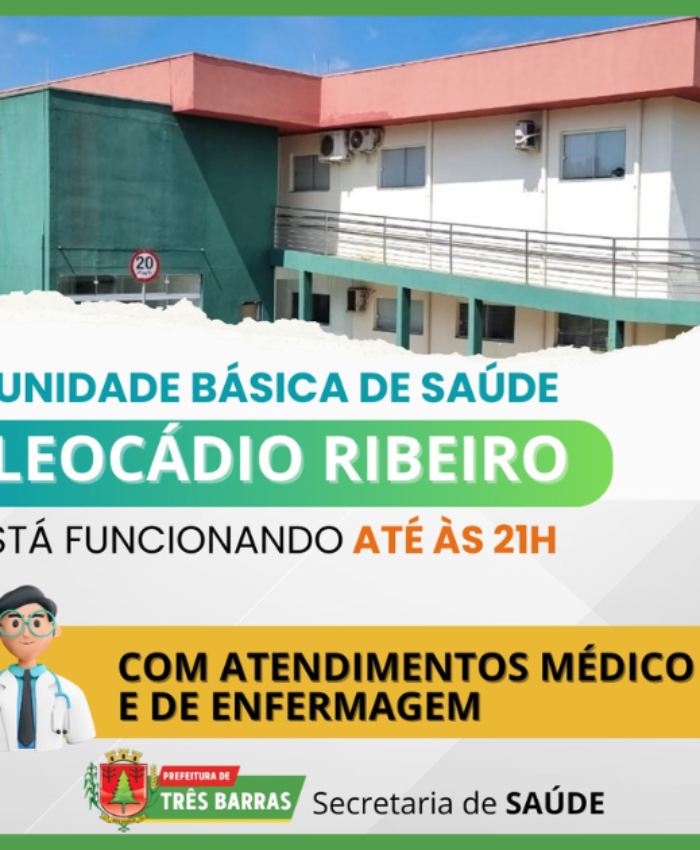 Até às 21h: UBS Leocádio Ribeiro está funcionando em horário ampliado de segunda a sexta-feira