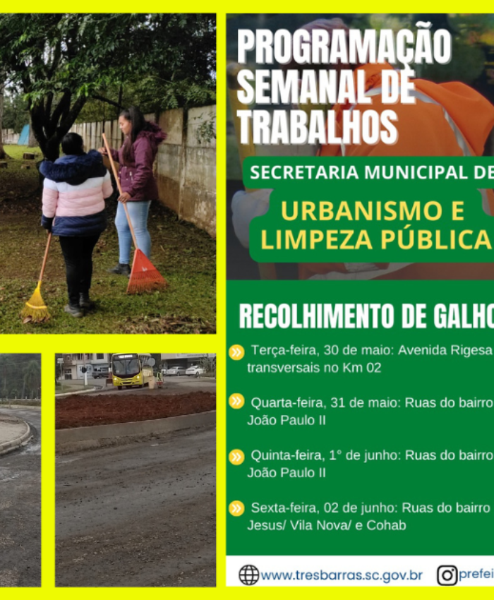 Atenção para o cronograma de serviços da secretaria de Urbanismo e Limpeza Pública para esta semana