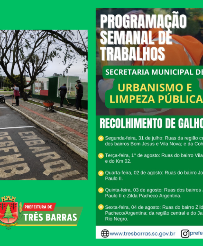 Atenção para o cronograma semanal de trabalhos da secretaria de Urbanismo e Limpeza Pública