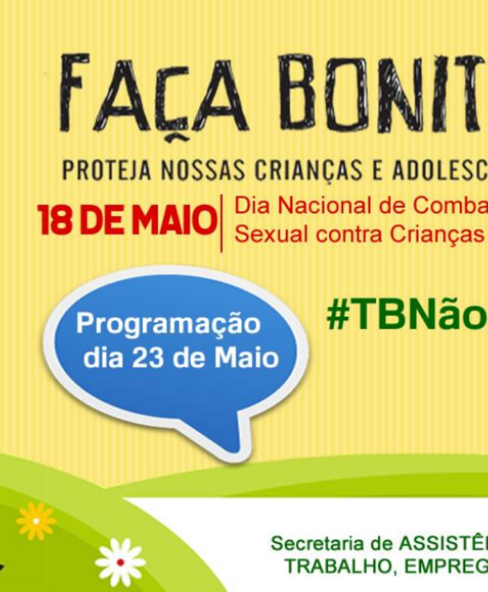 Atividades nas escolas e palestras show fazem parte da programação contra o abuso e exploração sexual do público infanto-juvenil