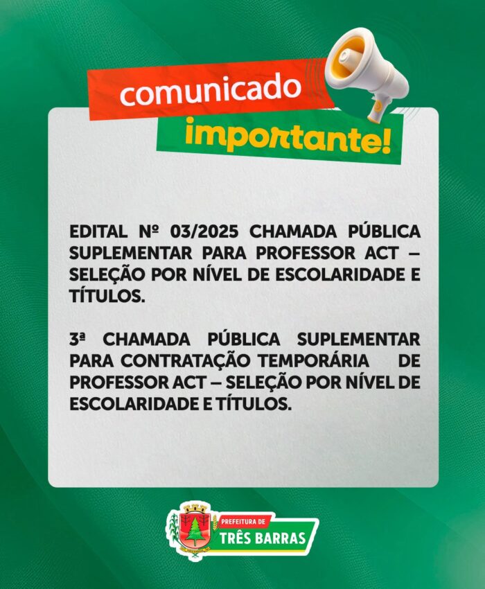 Prefeitura de Três Barras divulga Chamada Pública Suplementar para Contratação Temporária