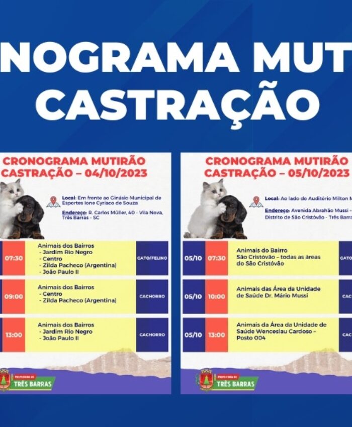 CONFIRA O CRONOGRAMA DE HORÁRIOS E LOCAIS DO MUTIRÃO DE CASTRAÇÃO SOCIAL