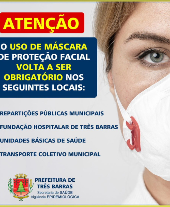 Decreto: uso de máscara volta a ser obrigatório em alguns locais de Três Barras