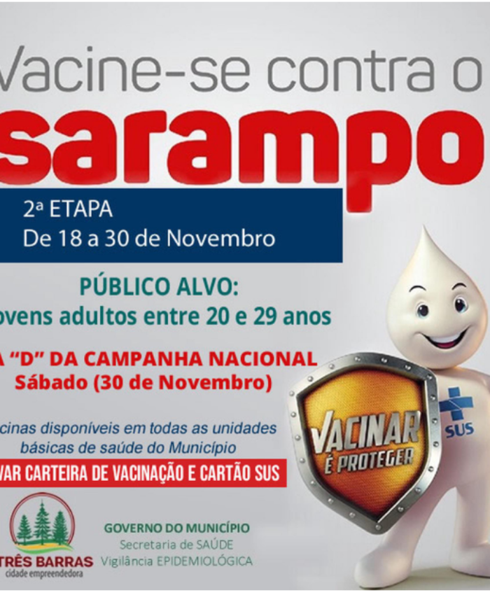 Dia “D” contra o Sarampo terá vacinas nas nove unidades básicas de saúde de Três Barras