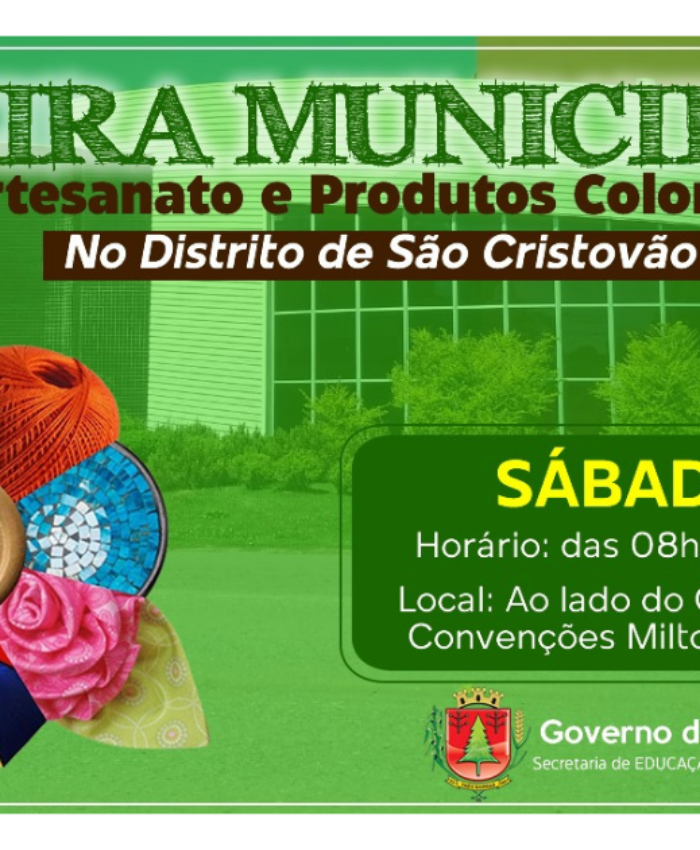 Distrito do São Cristóvão sedia Feira Municipal neste sábado, 19 de março