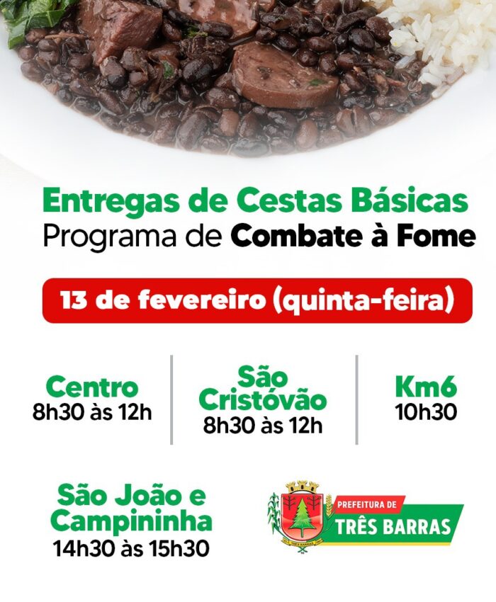 A Secretaria de Assistência Social de Três Barras informa que nesta quinta-feira, 13 de fevereiro, acontecem as entregas de cestas básicas do Programa Municipal de Combate à Fome. Confira o cronograma:
