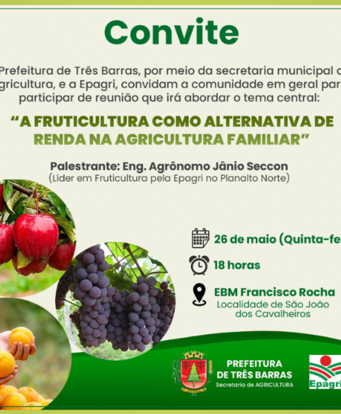 Fruticultura como alternativa de renda será tema de palestra em Três Barras
