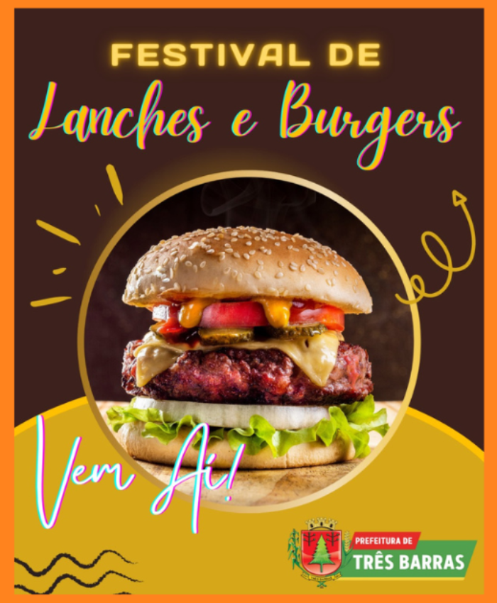 Fundação Cultural abre inscrições para o Festival de Lanches e Burgers em Três Barras