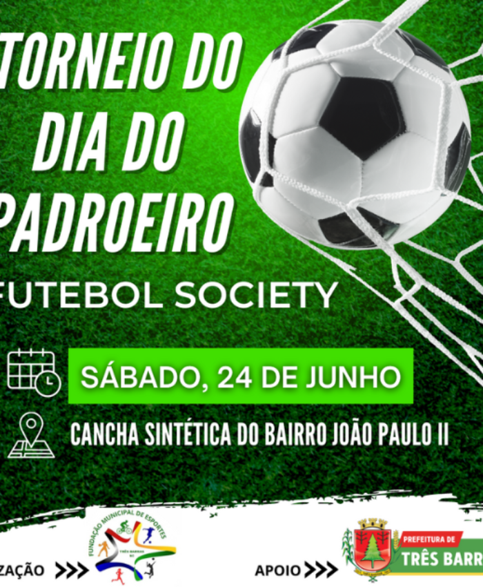 Futebol Society: 19 equipes participarão do torneio alusivo ao Dia do Padroeiro de Três Barras