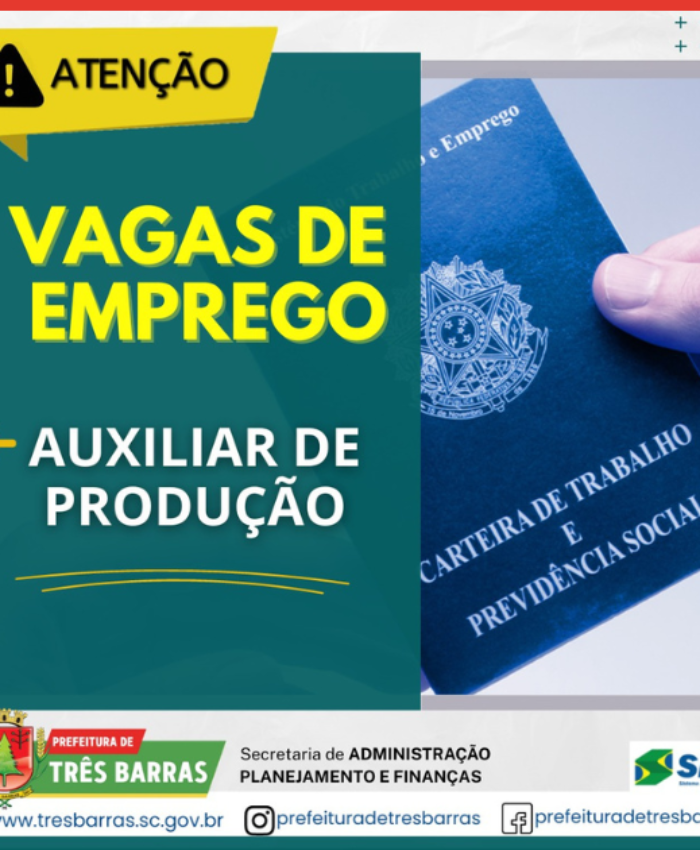 Há três vagas de Auxiliar de Produção disponíveis no SINE de Três Barras