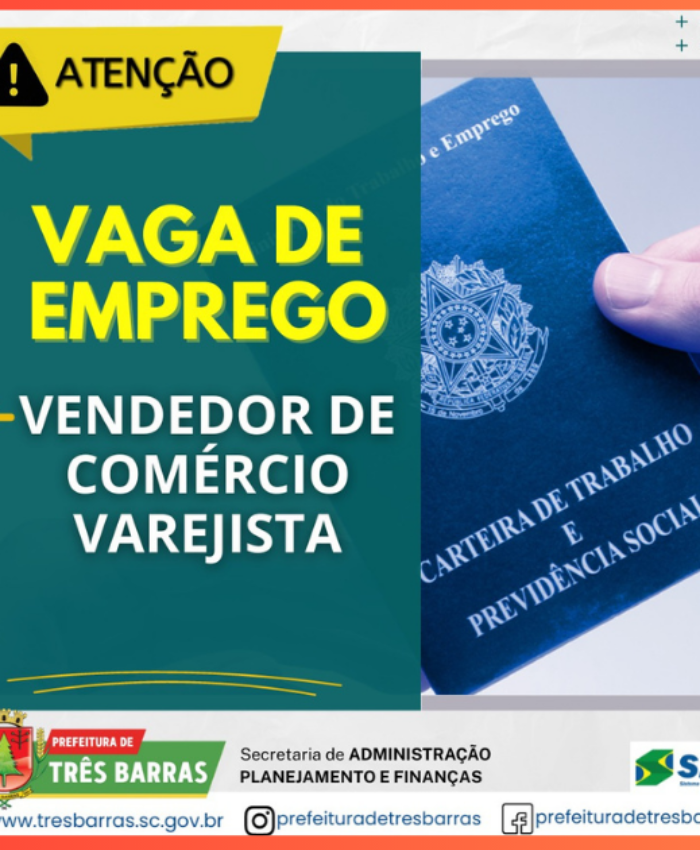 Há três vagas para vendedor de comércio varejista disponíveis no SINE de Três Barras