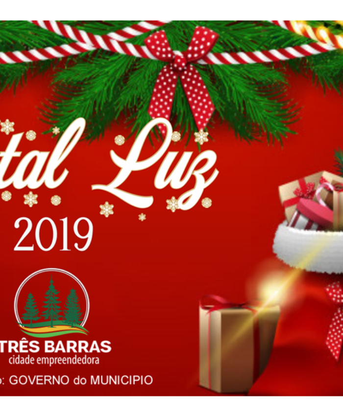 Natal Luz deste ano vai presentear 5,5 mil crianças em Três Barras