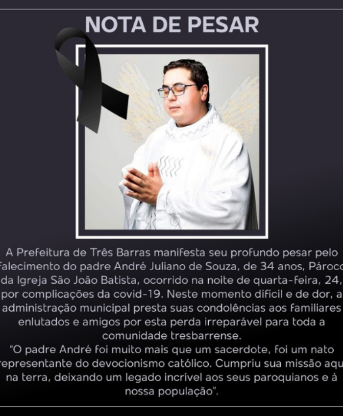 Prefeitura de Três Barras lamenta a morte do padre André Juliano de Souza