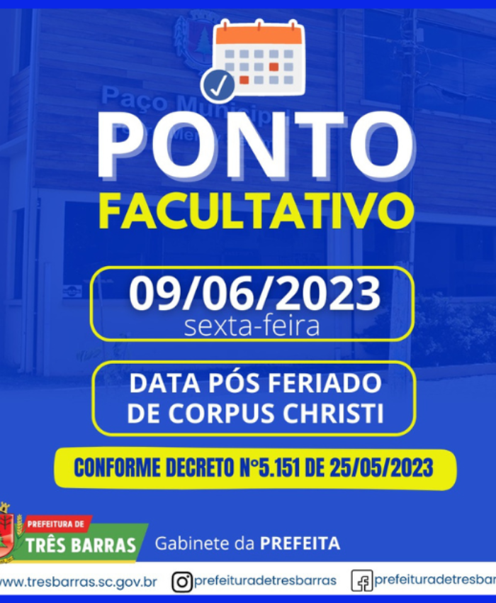 Repartições públicas municipais de Três Barras terão ponto facultativo no dia 09 de junho