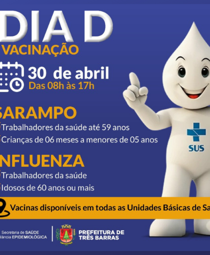 Sábado é dia “D” de vacinação contra o Sarampo e Influenza em Três Barras