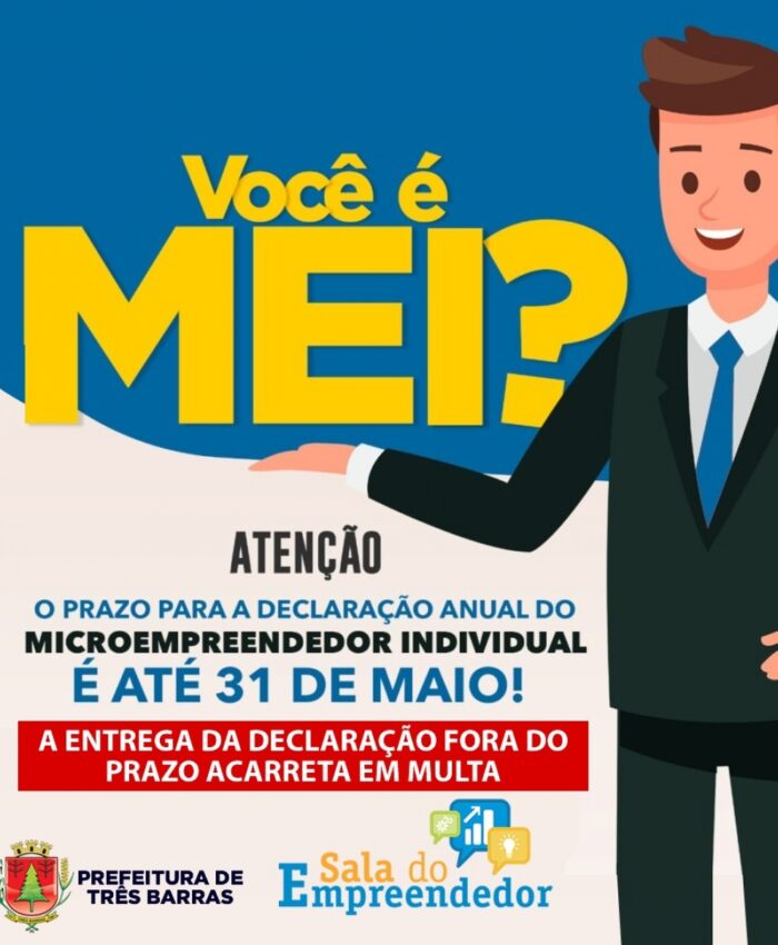 SALA DO EMPREENDEDOR DE TRÊS BARRAS DIVULGA DATA FINAL PARA ENTREGA DE DECLARAÇÃO ANUAL