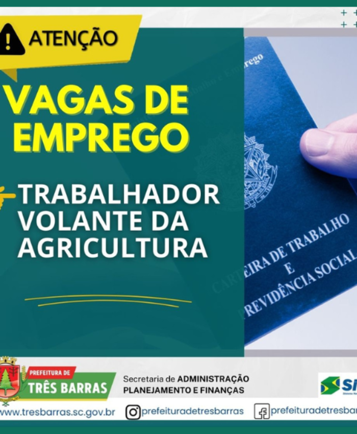 SINE de Três Barras dispõe de 10 vagas de trabalhador volante da agricultura