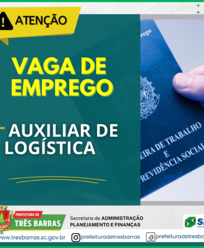 SINE de Três Barras intermedia a contratação de profissional para a vaga de Auxiliar de Logística