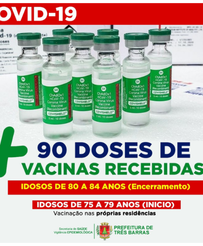 Três Barras finalizará vacinação de idosos entre 80 e 84 anos e iniciará público entre 75 e 79 anos