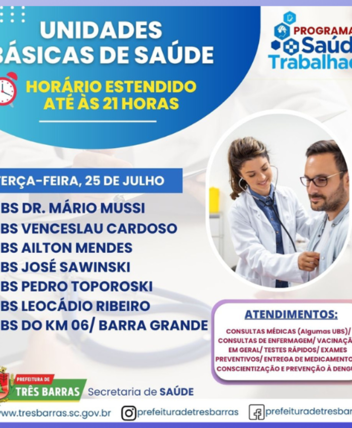 UBS de Três Barras ficarão abertas até às 21h nesta terça-feira, 25 de julho