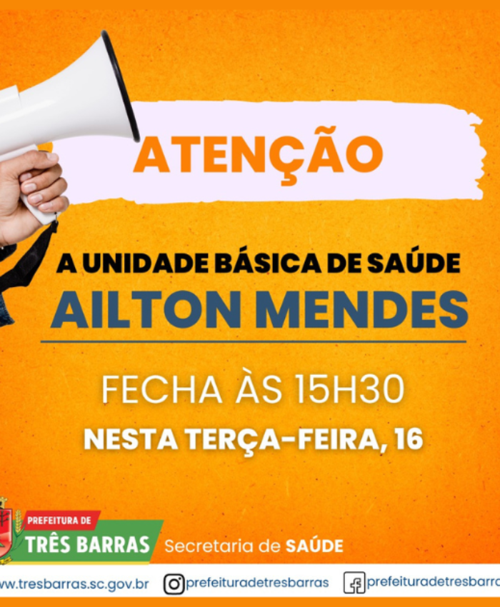 Unidade básica de saúde Ailton Mendes fechará às 15h30 nesta terça-feira